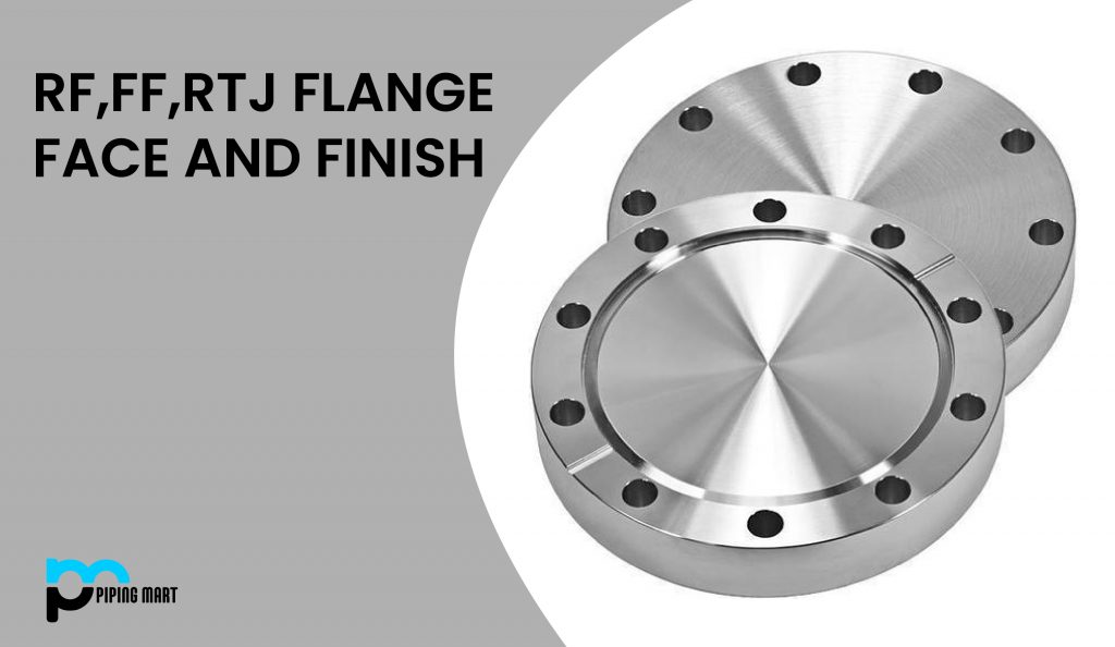 Rf Ff Rtj Flange Face And Finish 5558