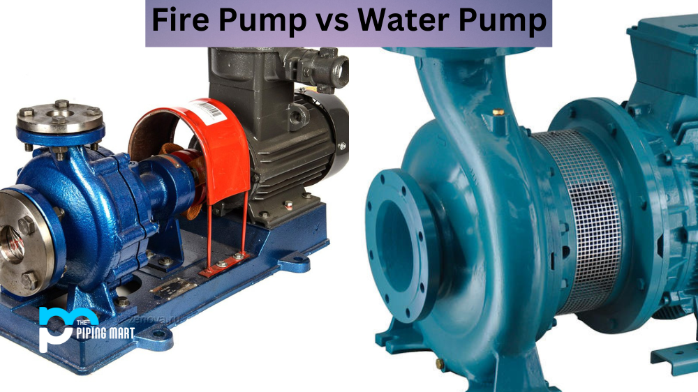 Fire Pump vs Water Pump